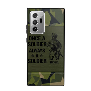 Personalized Sweden Soldier/Veteran Once A Soldier Always A Soldier Phonecase Printed 23APR-BQT04