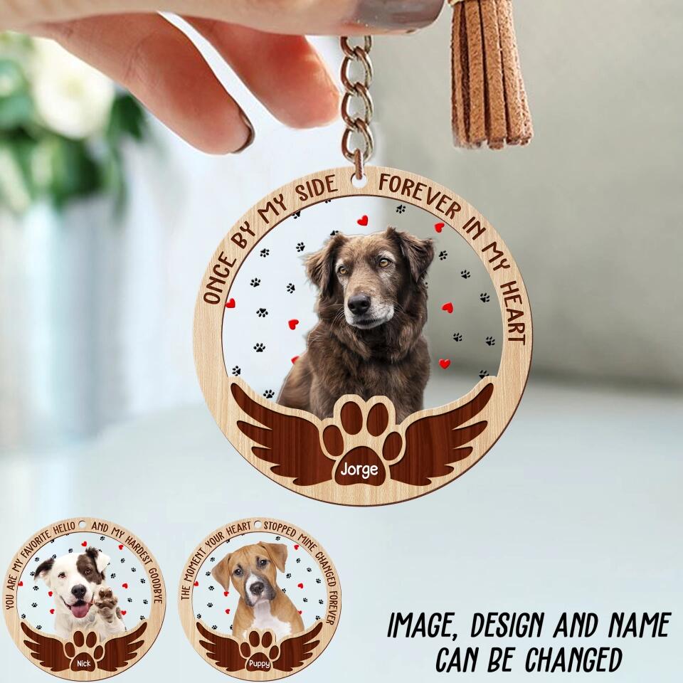 Personalized Upload Your Dog Photo Once By My Side Forever In My Heart Acrylic Keychain Printed 23APR-DT05