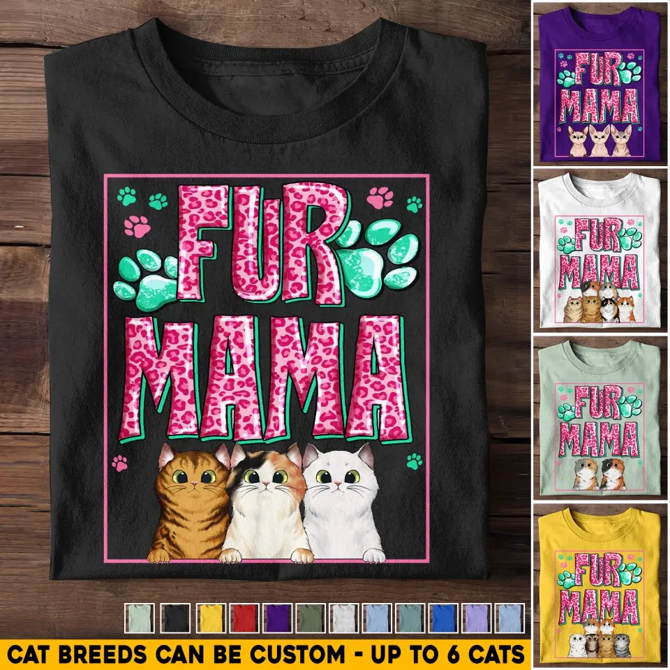 Personalized Fur Mama Cat Lovers Gift Tshirt Printed PNHQ1904