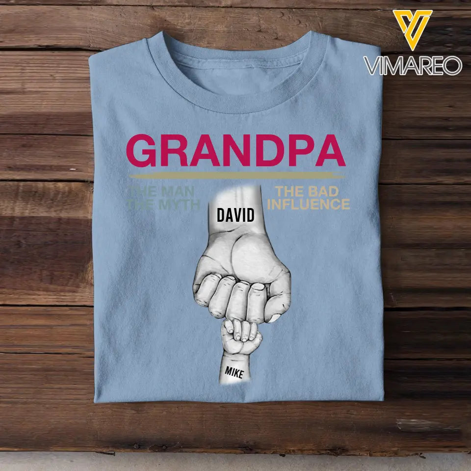 Personalized Grandpa The Man The Myth The Bad Influence Hand Kid Name Gift for Father for Dad Tshirt PNTB2504