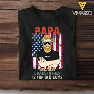 Personalized Upload photo Grandpa, PaPa Because Grandfather Is For Old Guys Tshirt Printed QTTB2704