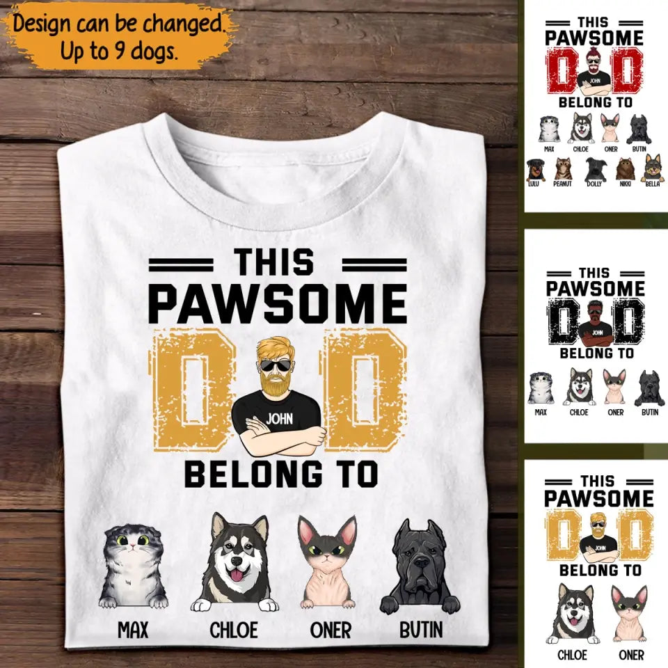 Personalized This Pawsome Dad Belongs To Dog Lovers, Cat Lovers Tshirt Printed PNTB2704