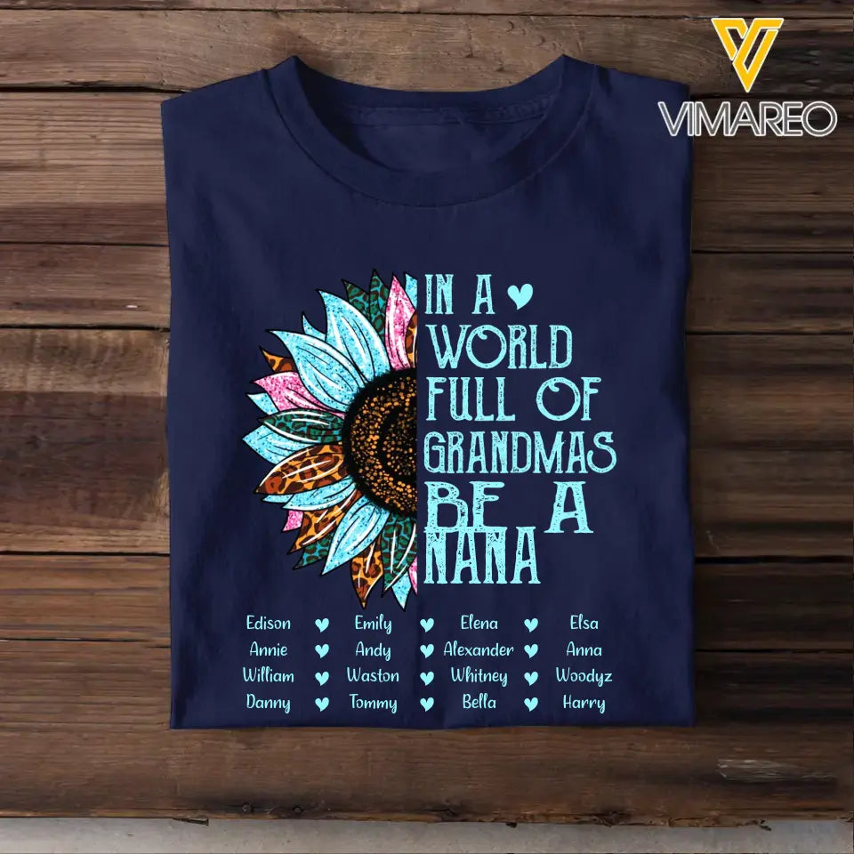 Personalized Sunflower with Kid Name In A World Full Of Grandmas Be A Papaw T-shirt Printed 23MAY-BQT06