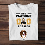 Personalized This Pawsome Dad Belongs To Dog Lovers, Cat Lovers Tshirt Printed PNTB2704