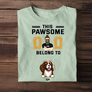 Personalized This Pawsome Dad Belongs To Dog Lovers, Cat Lovers Tshirt Printed PNTB2704