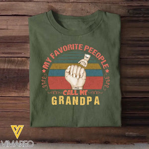 Personalized My Favorite Peeople Call Me Grandpa Hand & Kid Name T-shirt Printed 23MAY-BQT10