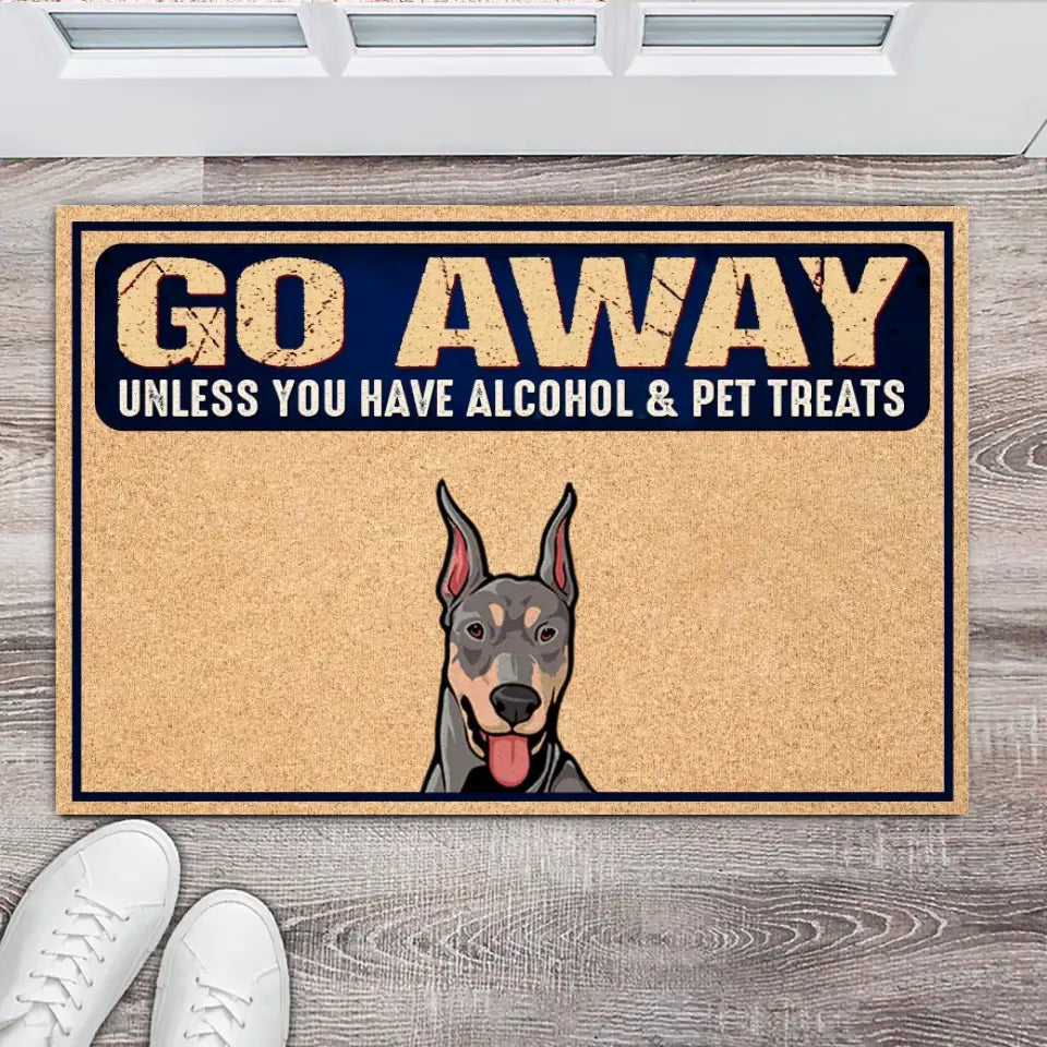 Personalized Go Away Unless You Have Alcohol & Pet Treats Cat Lovers Dog Lovers Gift Doormat 23MAY-HQ19