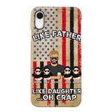 Personalized Like Father Like Daughter Oh Crap Gift for Dad for Daughters Phonecase Printed NMTDT1805