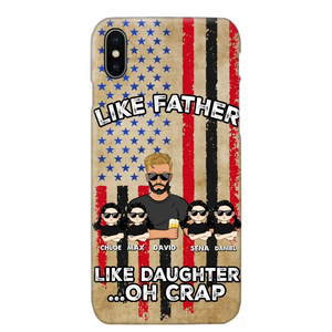 Personalized Like Father Like Daughter Oh Crap Gift for Dad for Daughters Phonecase Printed NMTDT1805