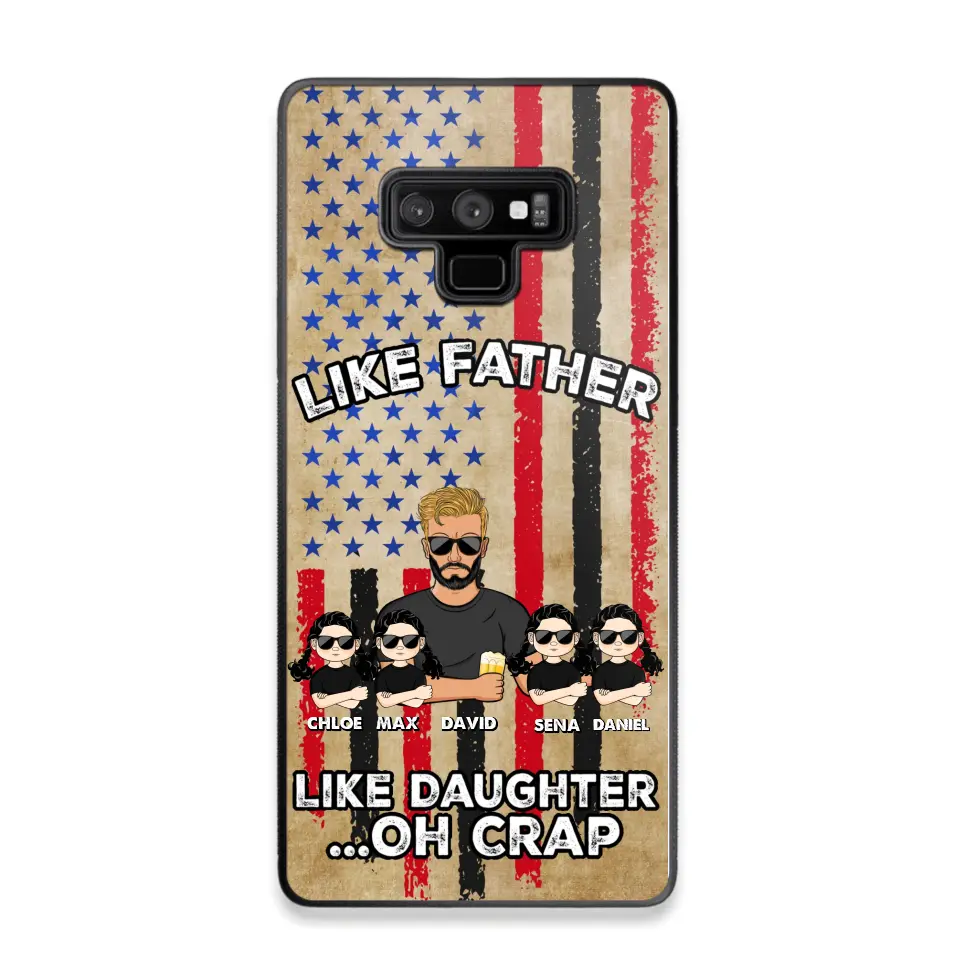 Personalized Like Father Like Daughter Oh Crap Gift for Dad for Daughters Phonecase Printed NMTDT1805