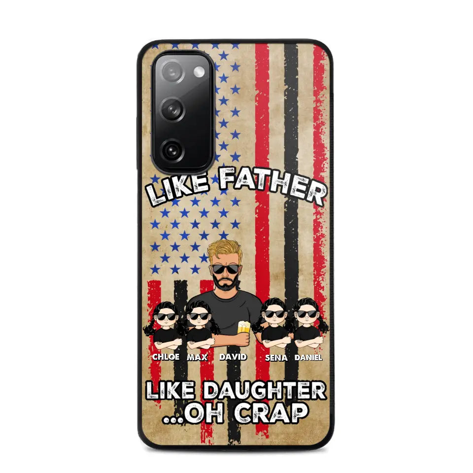 Personalized Like Father Like Daughter Oh Crap Gift for Dad for Daughters Phonecase Printed NMTDT1805