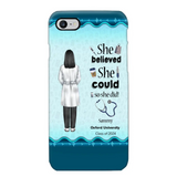 Personalized Nurse Graduation She/He Believed She/He Could So She/He Did Phonecase Teacher Gifts Printed HTHPN2505