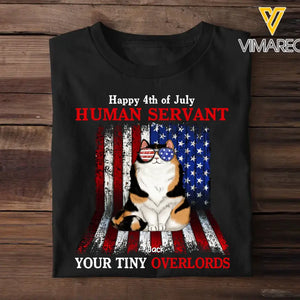 Personalized Happy 4th Of July Human Servant Your Tiny Overlords Cat Lover T-shirt Printed QTHQ0106