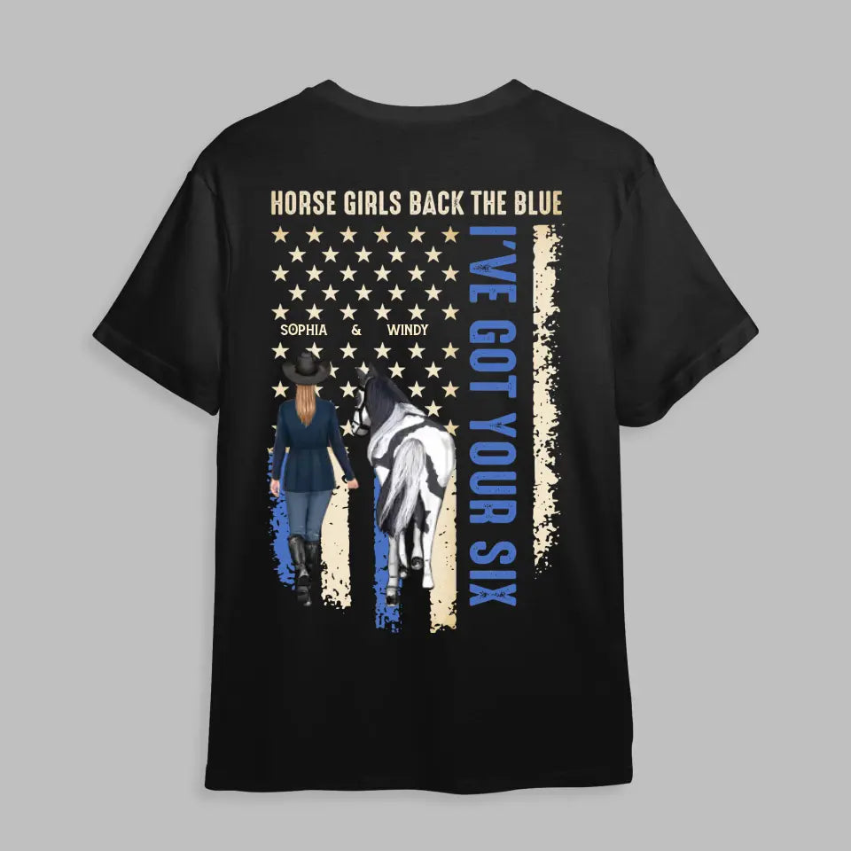 Personalized Horse Girls Back The Blue I've Got Your Six T-shirt Printed MTHHQ0206