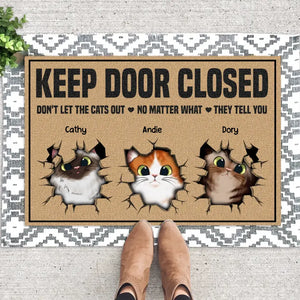 Personalized Keep Door Closed Don't Let The Cats Out Gift For Cats Lover Doormat Printed 23JUN-HQ09