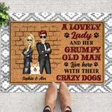 Personalized A Lovely Lady And Her Grumpy Old man Live Here With Their Crazy Dogs Dogs Lovers Doormat Printed QTPN0906