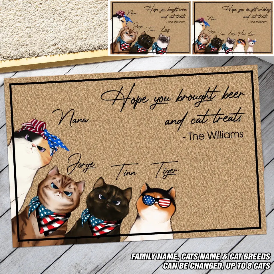 Personalized Hope You Brought Beer And Cat Treats Cat Lovers Doormat Printed HTHDT1406