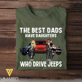 Personalized The Best Dads Have Daughters Who Drive Jeeps Jeep Lovers Tshirt Printed MTHQ0906