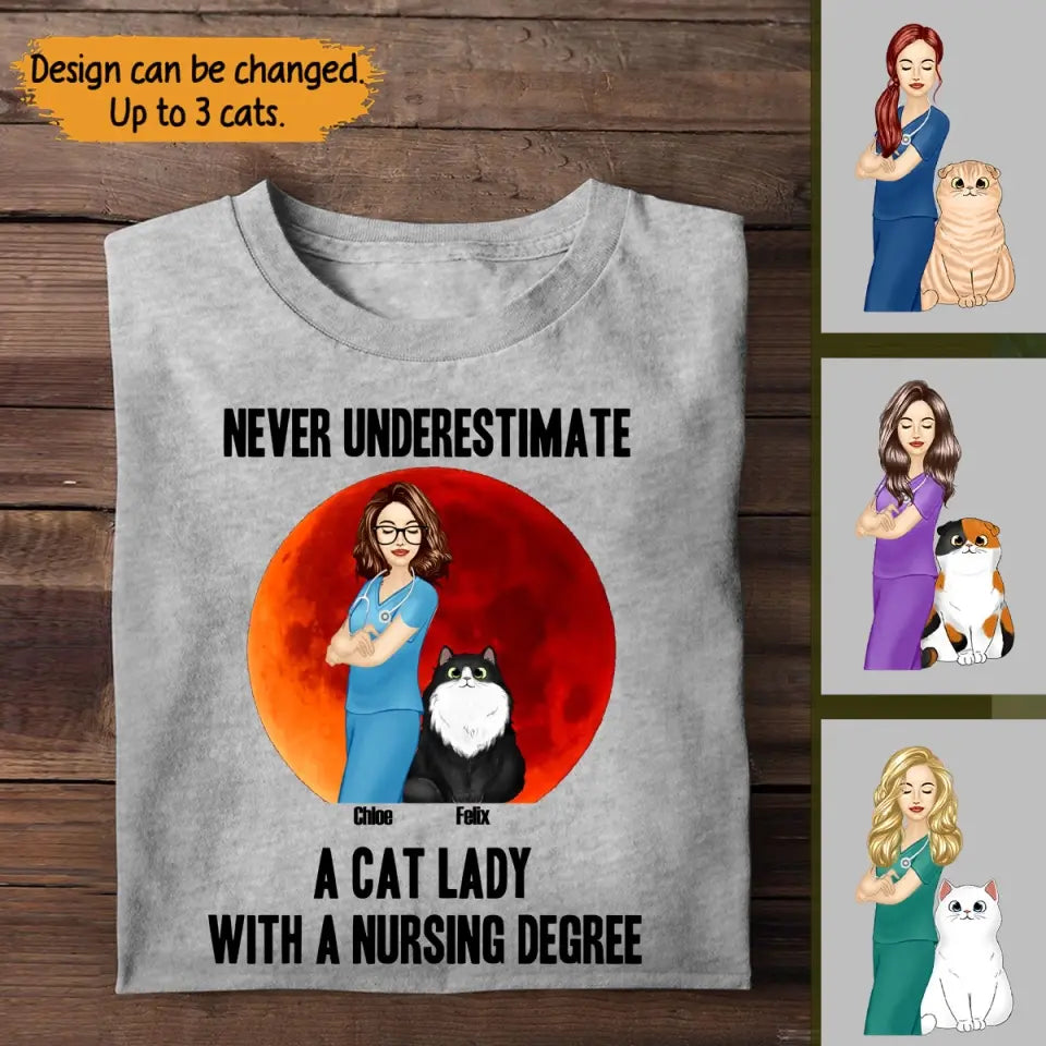 Personalized Never Underestimate A Cat Lady With A Nursing Degree T-shirt Printed 23JUN-TB16