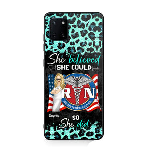 Personalized She Believed She Could So She Did Nurse Flag Phonecase Printed HTHHQ1606