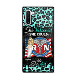 Personalized She Believed She Could So She Did Nurse Flag Phonecase Printed HTHHQ1606