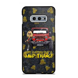 Personalized Jeep Girl Ain't  Nothing But A Jeep Thang Phonecase Printed MTTB1906