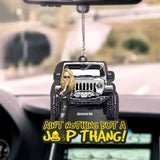 Personalized Jeep Girl Ain't Nothing But A Jeep Thang Acrylic Ornament Printed MTHPN2206