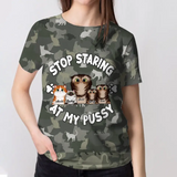 Personalzied Stop Staring At My Pussy Cat Lovers Gift 3D TShirt Printed MTHHN2406