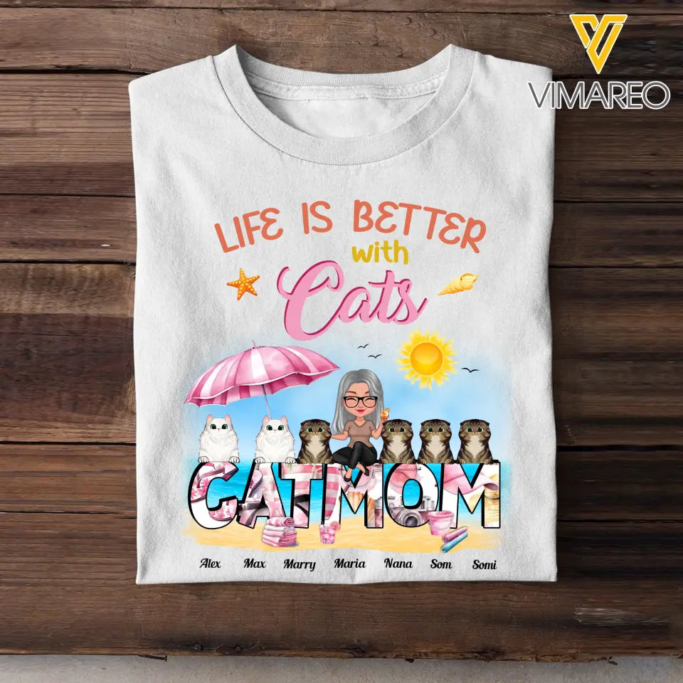 Personalized Life Is Better with Cats Cat Mom T-shirt Printed 23JUN-HN28