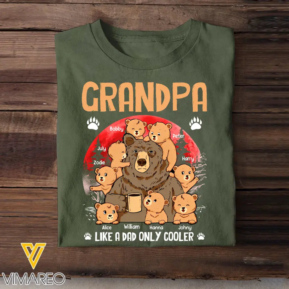 Personalized Grandma Like A Dad Only Cooler Bear with Kid Name T-shirt Printed PNHQ2906