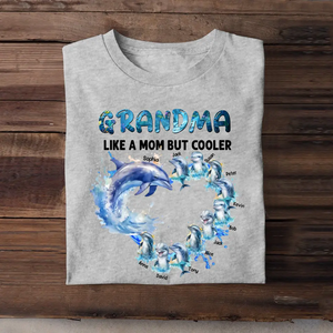 Personalized Grandma Like A Mom But Cooler Dolphins with Kid Names T-shirt Printed MTKVH0407