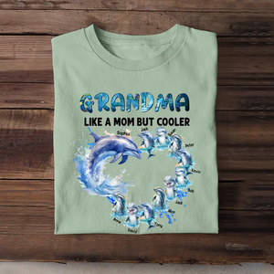 Personalized Grandma Like A Mom But Cooler Dolphins with Kid Names T-shirt Printed MTKVH0407