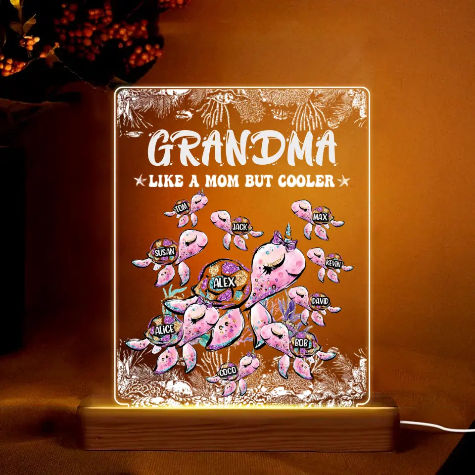 Personalized Grandma Mommy Auntie Like A Mom But Cooler Sea Turtle LED Night Light Acrylic LED Lamp Printed HQPN0707