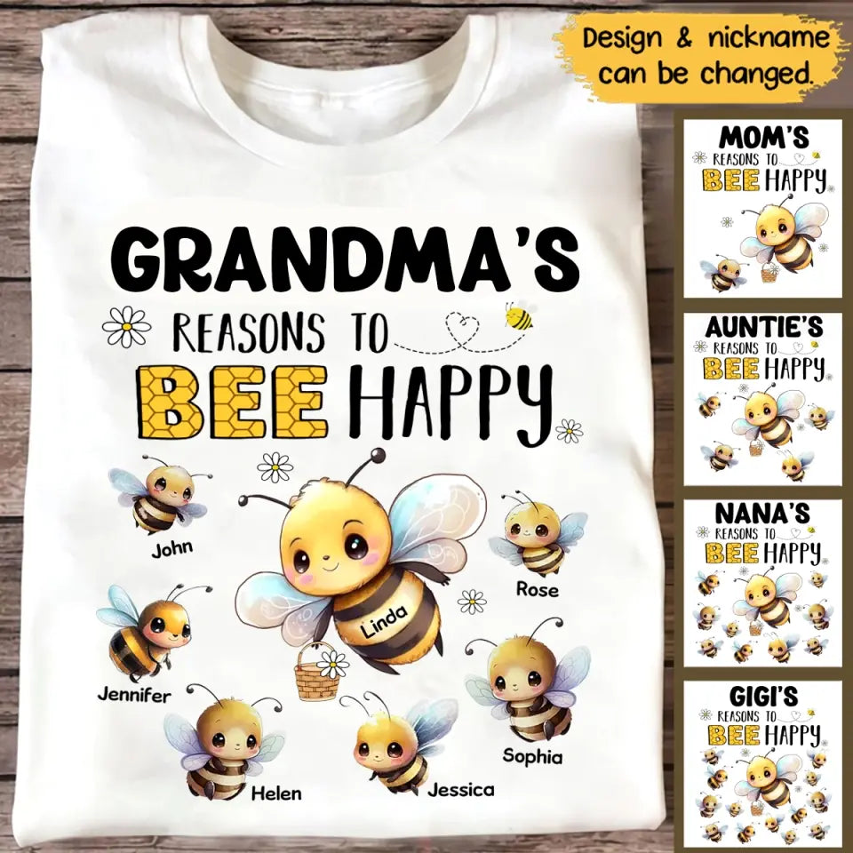 Personalized Grandma's Reasons To Bee Happy Nana Mom Auntie Custom Kids Name Tshirt