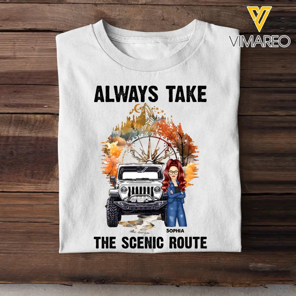 Personalized Always Take The Scenic Route Jeep Girl T-Shirt Printed MTPN1307