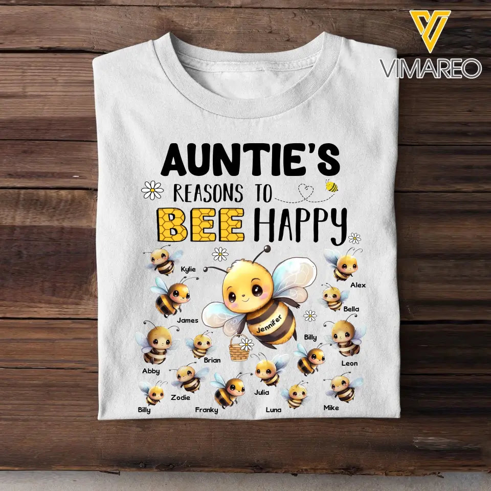 Personalized Auntie's Reasons To Bee Happy with Kid Names T-shirt Printed 23JUL-PTN06