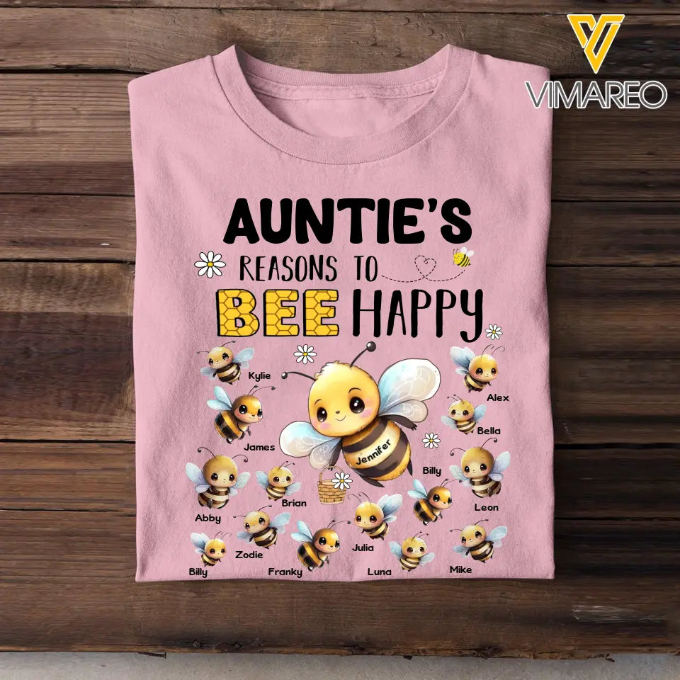 Personalized Auntie's Reasons To Bee Happy with Kid Names T-shirt Printed 23JUL-PTN06