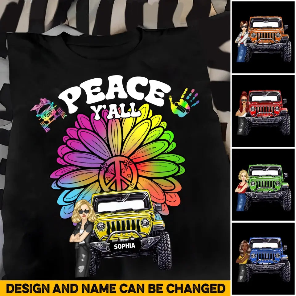 Personalized Peace Y'all Flowers Jeep Girl T-shirt Printed MTHN2407