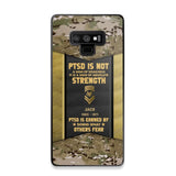 Personalized PTSD Is Not A Sign Of Weakness It Is A Sign Of Absolute Strength US Rank Camo Phonecase Printed MTHPN2607