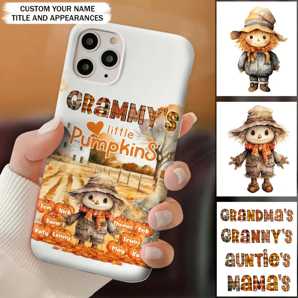 Personalized Fall Season Grandma's Little Pumpkins Scarecraw & Kid Names Phonecase Printed HTHPD2607