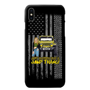 Personalized Ain't Nothing But A Jeep Thang Jeep Girl Phonecase HTHPD2707