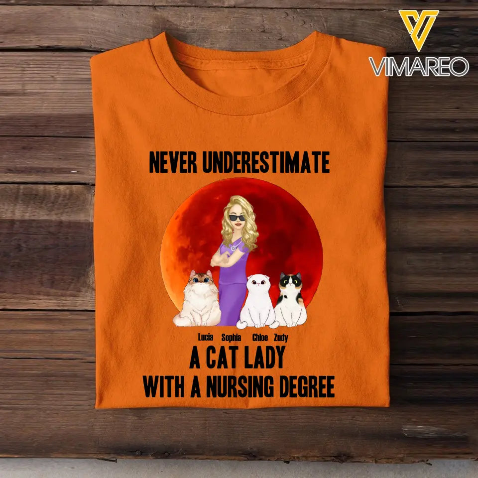 Personalized Never Underestimate A Cat Lady With A Nursing Degree T-shirt Printed 23JUN-TB16