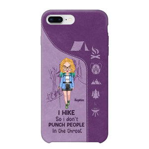 Personalized Hiking Girl I Hike So I Don't Punch People In The Throat Phonecase Printed HN23217