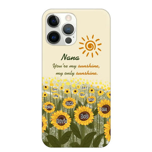 Personalized Your're My Sunshine My Only Sunshine Sunflowers with Kid Names Phonecase Printed HTHHN23258