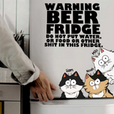 Personalized Warning Beer Fridge Do Not Put Water Or Food Or Other Shit In This Fridge Cat Lovers Gift Fridge Decal Printed KVH23331