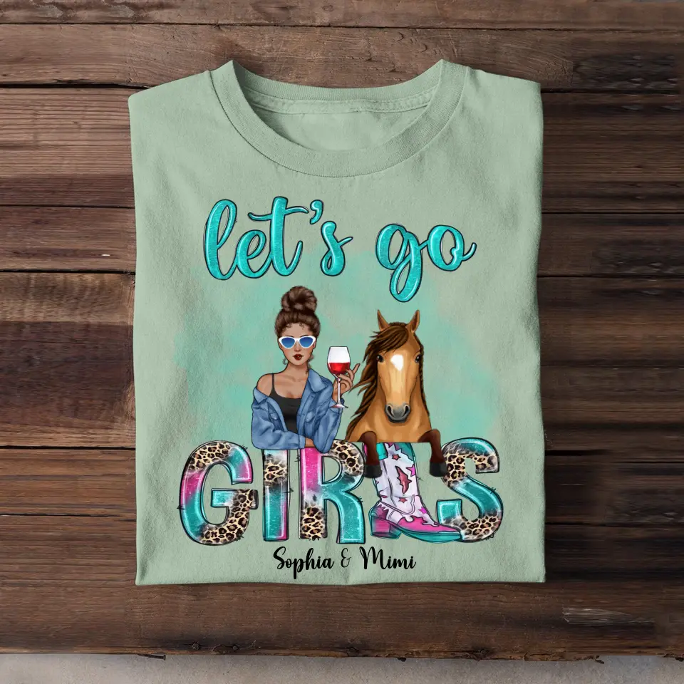 Personalized Let's Go Girl·Horse Girl T-Shirt Printed PTN23367