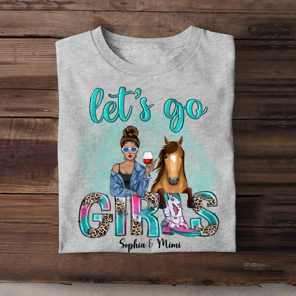 Personalized Let's Go Girl·Horse Girl T-Shirt Printed PTN23367