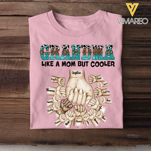 Personalized Grandma Like A Mom But Cooler Hands with Kid Names Tshirt VQ23377