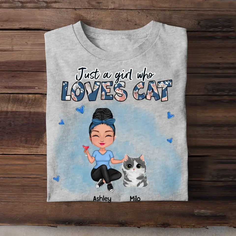 Personalized Just A Girl Who Loves Cats Tshirt 2D Printed  LDMVQ23347