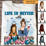 Personalized Life Is better With Horses Horse Girl Tshirt 2D Printed HN23350